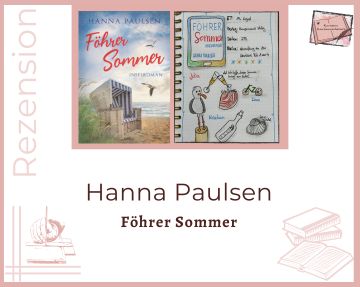 Zu sehen ist das Cover und die Seite von Kerstins Lesetagebuch mit Sketchnotes zur Rezension vom Buch: Föhrer Sommer von Hanna Paulsen erschienen im Kampenwand Verlag