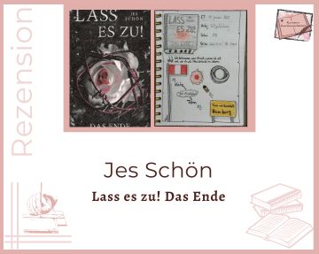 Zu sehen ist das Cover und die Seite aus Kerstins Lesetagebuch zur Rezension vom Liebesroman: Lass es zu! Das Ende von Jes Schön