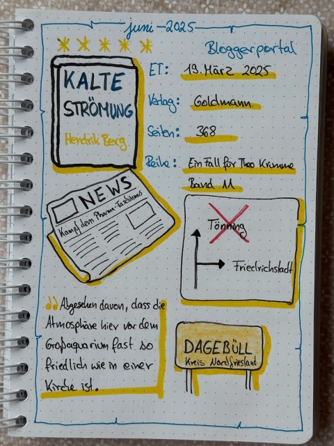 Zu sehen ist das Lesetagebuch mit Sketchnotes zur Rezension vom Krimi: Kalte Strömung von Hendrik Berg erschienen im Goldmann Verlag