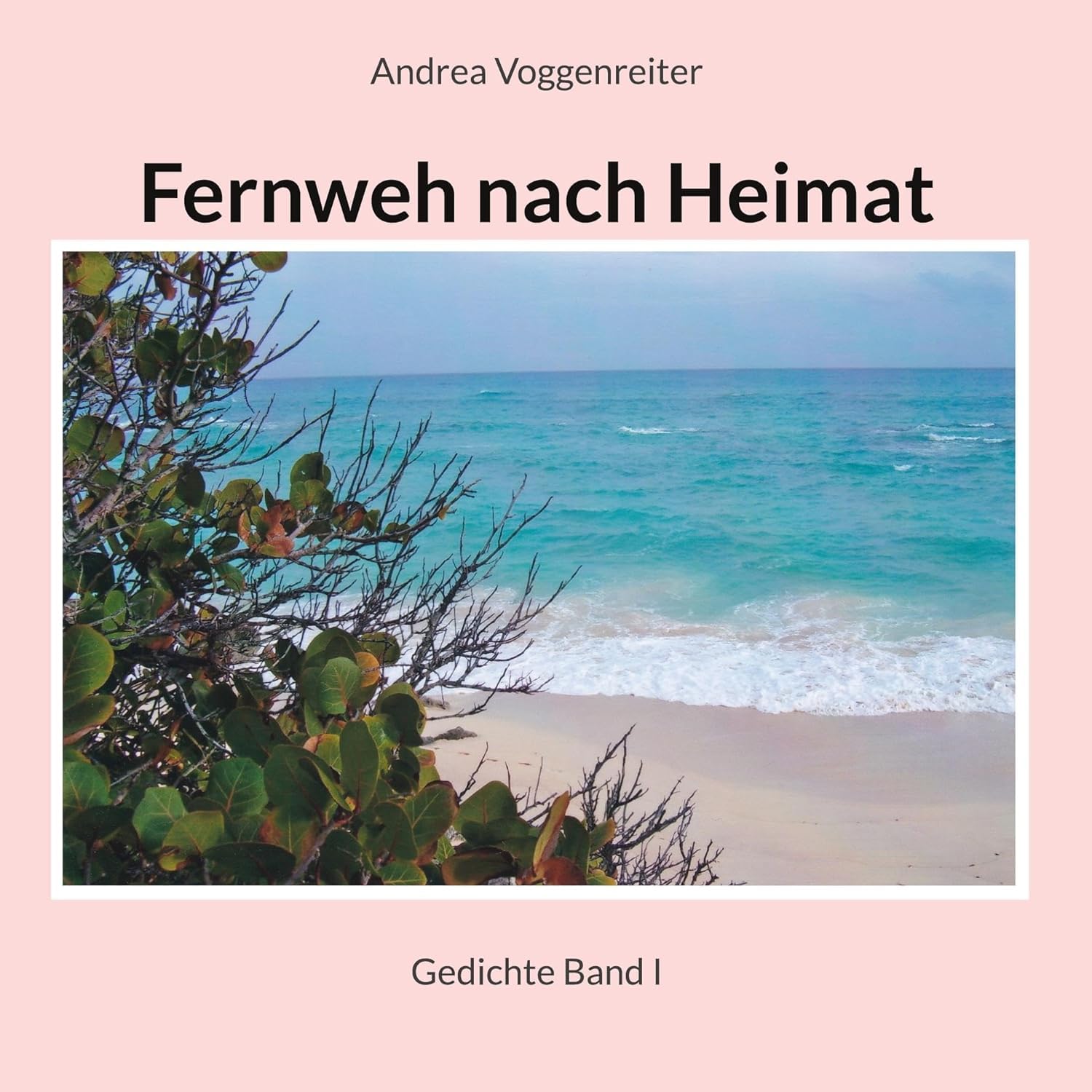 Fernweh nach Heimat von Andrea Voggenreiter