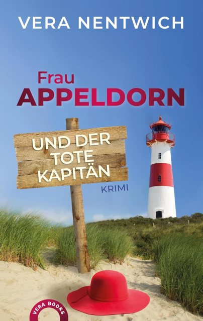 Zu sehen ist das Cover vom Kriminalroman: Frau Appeldorn und der tote Kapitän von Vera Nentwich