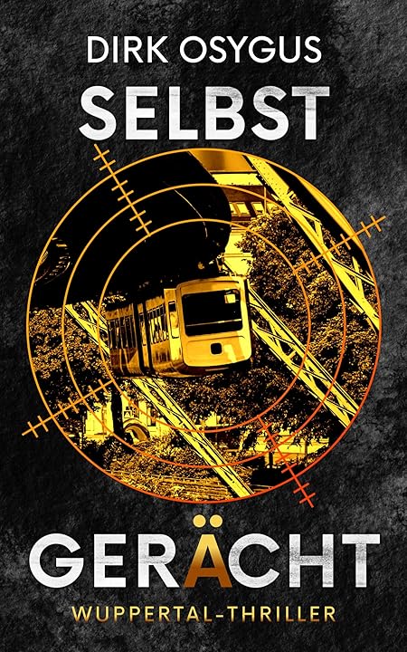 Cover vom Thriller: Selbstgerächt von Dirk Osygus