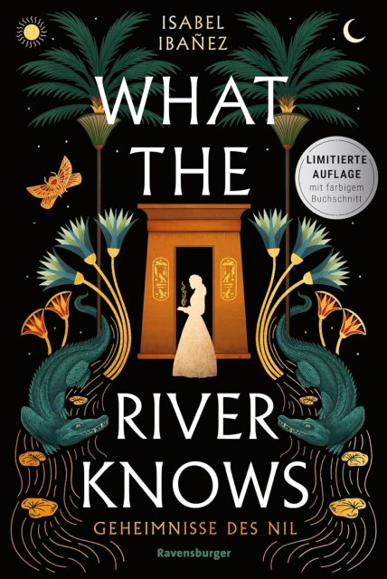Zu sehen ist das Cover vom Roman: What the River knows von Isabel Ibañez erschienen im Ravensburger Verlag