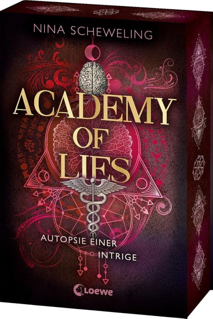 Zu sehen ist das Cover samt Farbschnitt vom Taschenbuch: Academy of LIes Autopsie einer Intrige von Nina Scheweling erschienen im Loewe Verlag