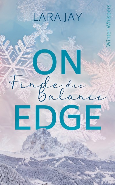 Cover vom Liebesroman: On Edge Finde die Balance von Lara Jay
