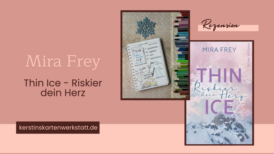 Beitragsbild zur Rezension vom Liebesroman: Thin Ice Riskier dein Herz von Mira Frey