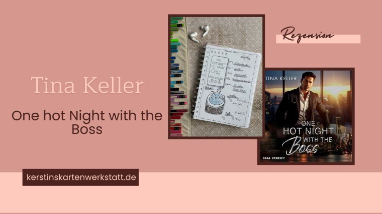 Beitragsbild mit Cover und Lesetagebuch zur Rezension vom Hörbuch: One Hot Night with the Boss von Tina Keller erschienen bei Saga Storify und eingelesen von Elli Funke und Michael Schäfer