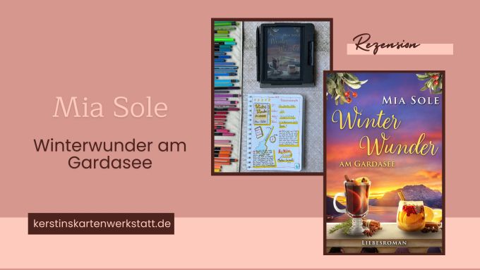 Beitragsbild zur Rezension mit Cover und Lesetagebuch vom Liebesroman: Winterwunder am Gardasee von Mia Sole